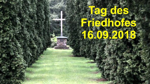 16.09.2018 - Tag des Friedhofes